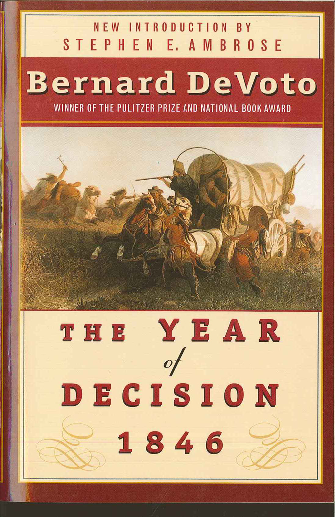 The Year of Decision  by Bernard DeVoto