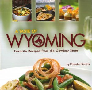 A Taste of Wyoming