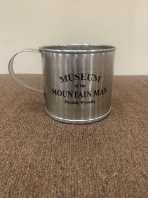 Museum of the Mountain Man Tin Cup